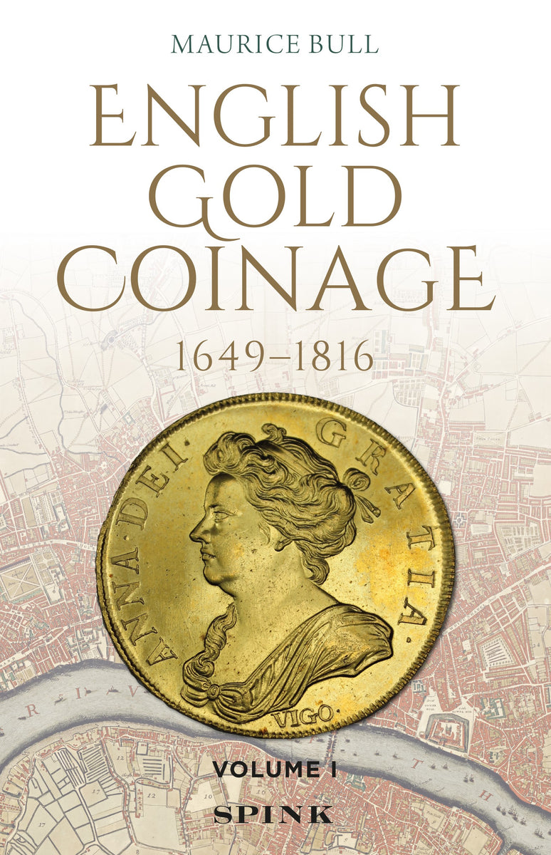English Gold Coinage 1649-1816 (downloadable PDF) – SPINK 