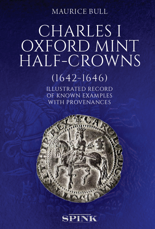 Charles I Oxford Mint Half-Crowns (1642-1646) | Maurice Bull