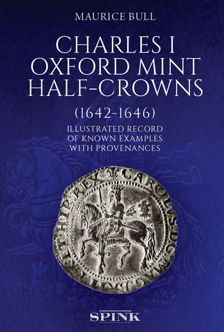 Charles I Oxford Mint Half-Crowns (1642-1646) | Maurice Bull (downloadable PDF)