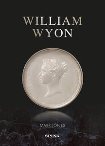 William Wyon by Mark Jones