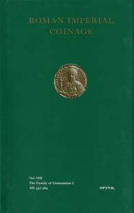 Roman Imperial Coinage Vol. VIII: The Family of Constantine