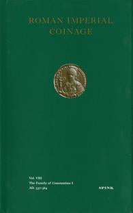 Roman Imperial Coinage Vol. VIII: The Family of Constantine I by Kent, J.P.C. and Sutherland, C.H.V.