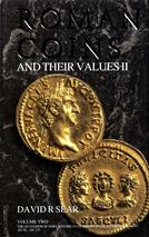Roman Coins and Their Values, Volume II: The Accession of Nerva to the Overthrow of the Severan Dynasty AD 96 - AD 235 by Sear, D.R.
