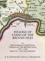 SCBI 59: The Norweb Collection Part 7: City of London by Thompson, R.H. and Dickinson, M.