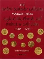 SCBI 61: The Herbert Schneider Collection, Volume Three. Anglo-Gallic, Flemish, and Brabantine Gold Coins 1330-1794 by Woodhead, P.