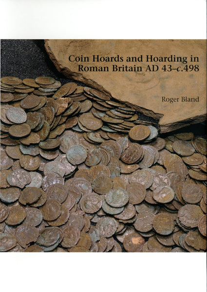 Coin Hoards and Hoarding in Roman Britain by Bland R. SPINK