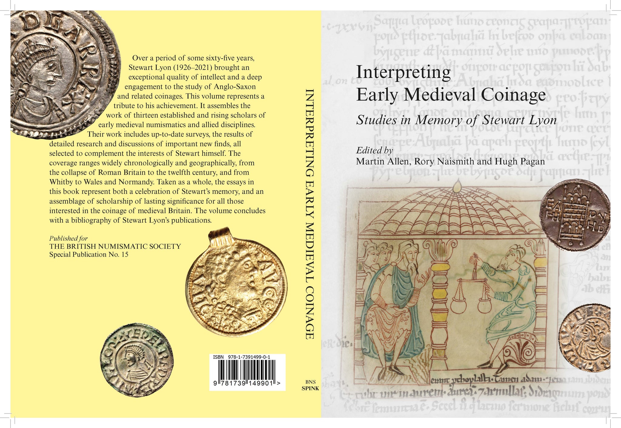 Interpreting Early Medieval Coinage. Essays in Memory of Stewart Lyon, British Numismatic Society Special Publication No. 15, edited by Martin Allen, Rory Naismith and Hugh Pagan