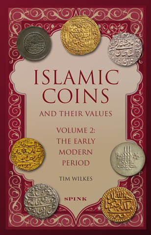 Islamic Coins and Their Values Volume 2: The Early Modern Period (downloadable PDF)
