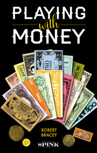 Playing With Money by Robert Bracey