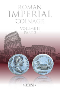 Roman Imperial Coinage II.3: From AD 117 to AD 138 Hadrian by RA Abdy with PF Mittag