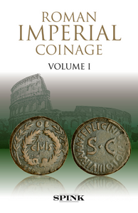 Roman Imperial Coinage Vol. I: From 31 BC to AD 69 - Augustus to Vitellius by Sutherland, C.H.V. and Carson, R.A.G.