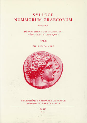 SNG Sylloge Nummorum Graecorum France 6,1 - Département des Monnaies, Médailles et Antiques, Italie, Eturie - Calabre