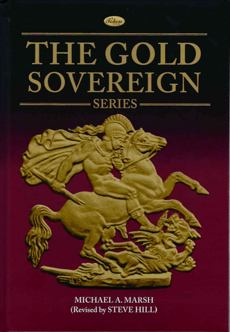The Gold Sovereign (2021 edn.) by Michael A. Marsh