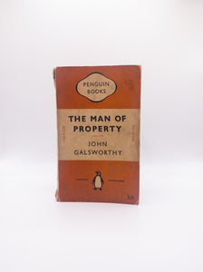 The Man of Property by John Galsworthy