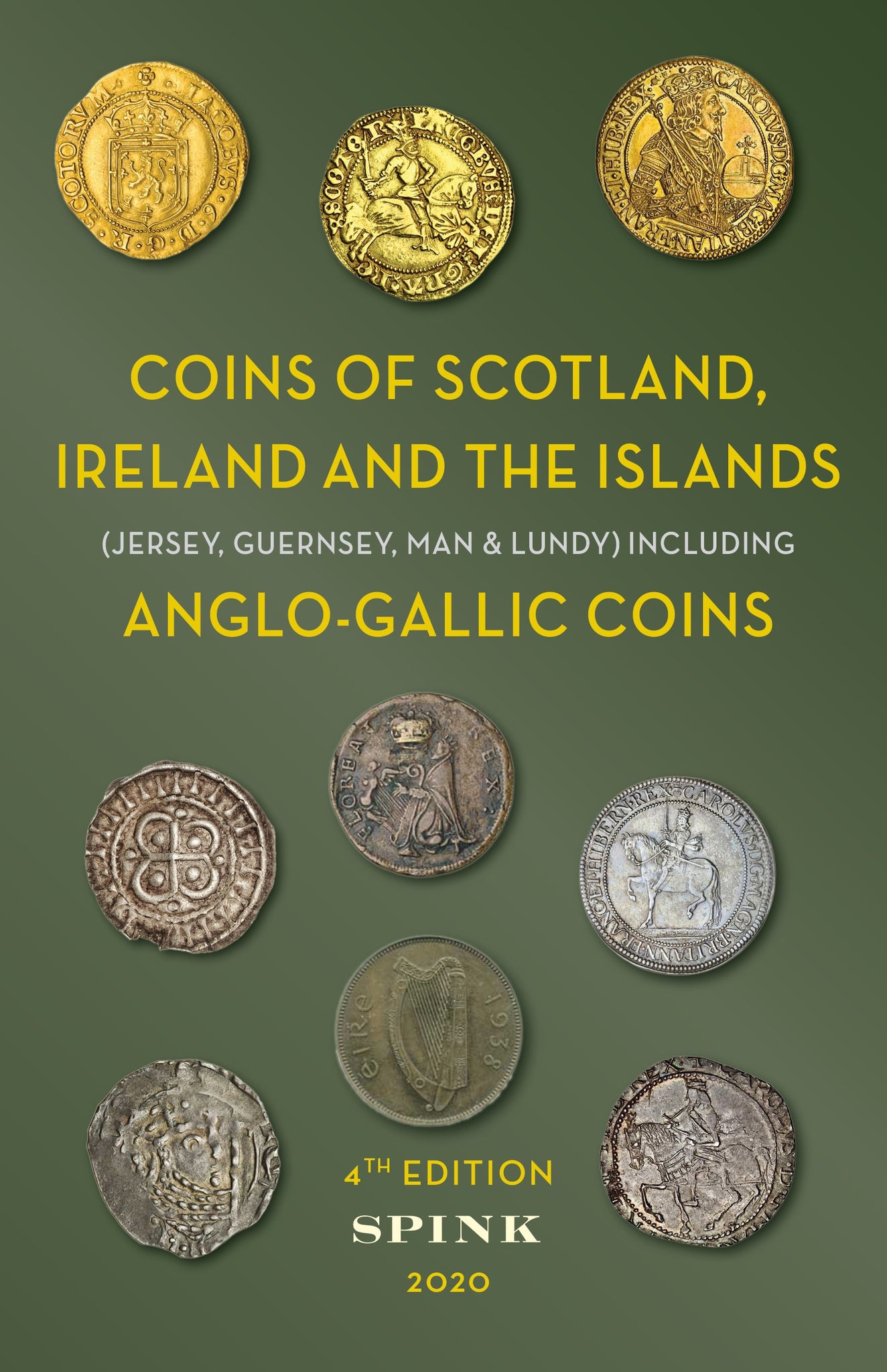 Coins of Scotland, Ireland and the Islands: Including AngloGallic Coins (downloadable PDF)